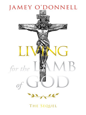cover image of Living for the Lamb of God